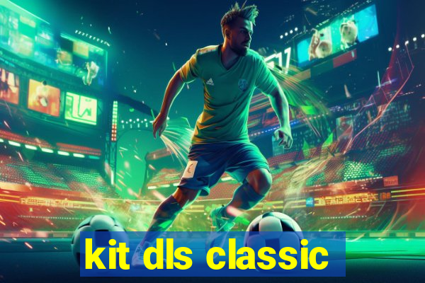 kit dls classic